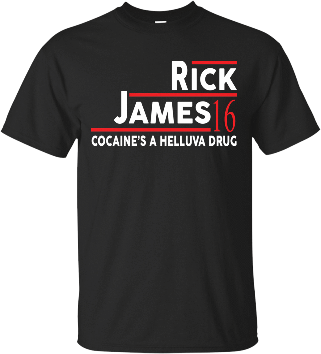 Rick James 16 Cocaine's A Helluva Drug T-shirts & Hoodies - 10 September Is My Birthday (1155x1155), Png Download