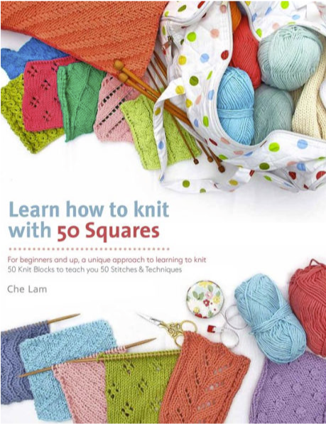 Learn How To Knit With 50 Squares By Che Lam - Learn How To Knit With 50 Squares: H To Learning To (1024x683), Png Download