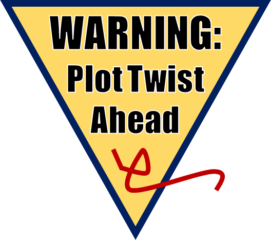 Plot Twist Ahead - Plot Twist Ahead Transparent (528x467), Png Download
