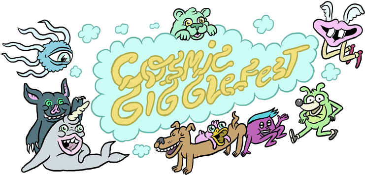 Cosmic Gigglefest Cosmic Gigglefest - Cartoon (806x411), Png Download