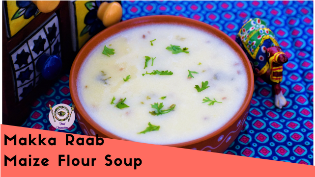 Food Connection मक्के के आटे की गरमा गरम राब /सूप - Maize (640x480), Png Download