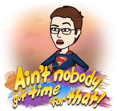 Aint Nobody Got Time For That Emoji (398x398), Png Download