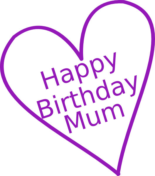Happy Birthday Mum Clip Art At Clker - Happy Birthday Mum Purple (528x599), Png Download