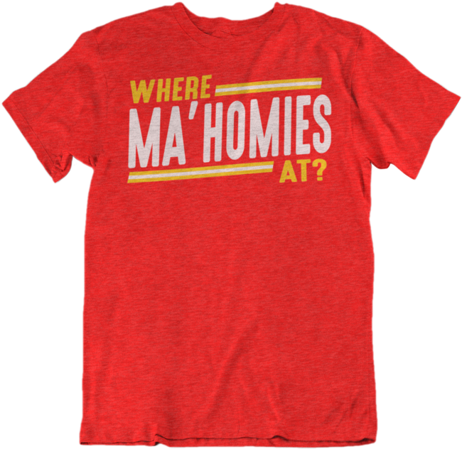 *where Ma'homies T-shirt - T-shirt (1024x768), Png Download