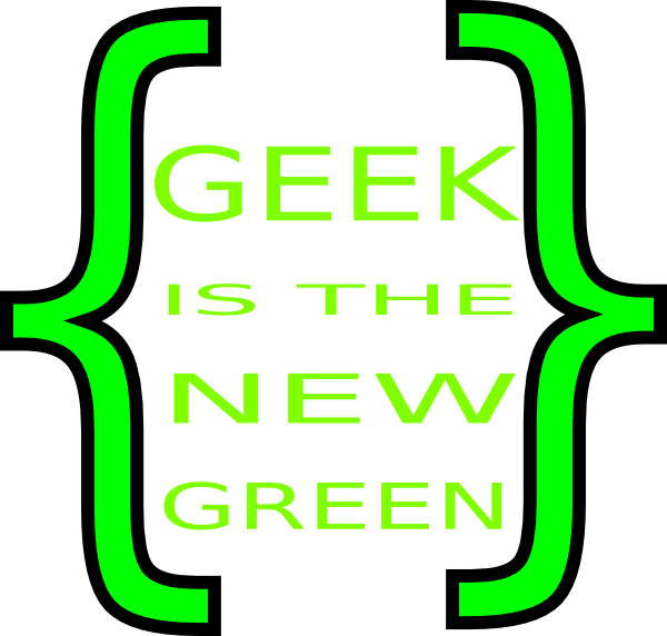 Geek Is The New Green Svg Clip Arts (600x572), Png Download
