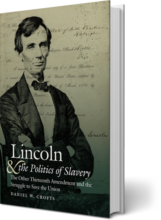 Lincoln And The Politics Of Slavery: The Other Thirteenth (544x741), Png Download