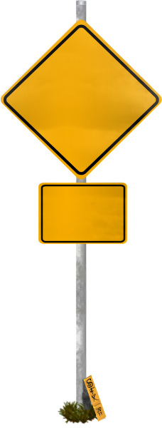 Blank Funny Road Sign 1 Transparent Png - Yellow Road Sign Png (228x600), Png Download