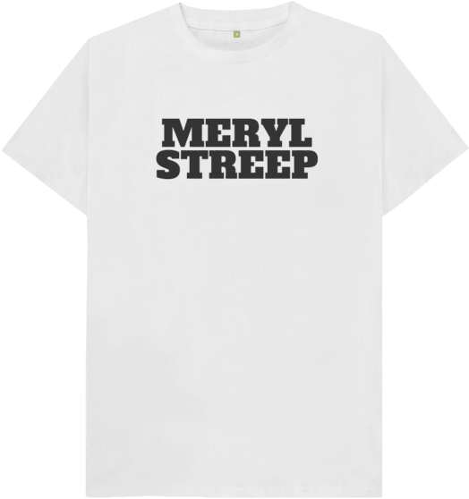 White The Meryl Streep Tee - Vivienne Westwood Nhs T Shirt (640x674), Png Download