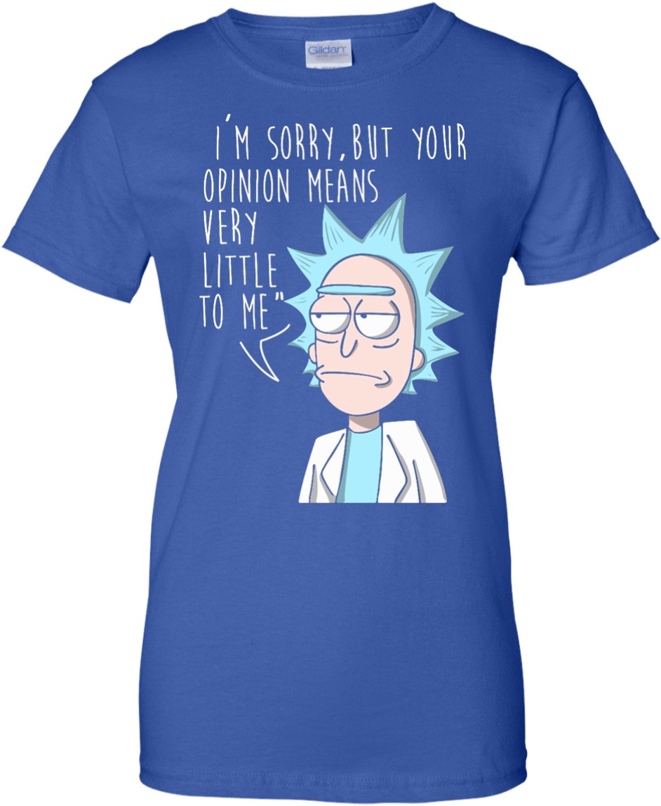 I'm Sorry, But Your Opinion Means Very Little To Me - Shetland Sheepdog T Shirts (1155x1155), Png Download