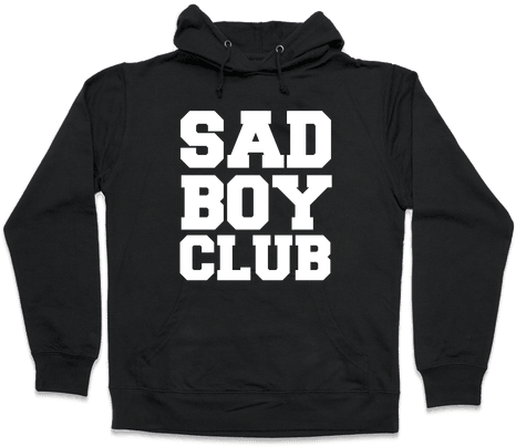 Sad Boy Club Hooded Sweatshirt - Anime Is Trash And So Am (484x484), Png Download