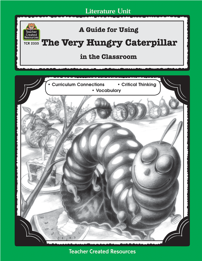 Tcr2335 A Guide For Using The Very Hungry Caterpillar - Guide For Using The Very Hungry Caterpillar In The (900x900), Png Download