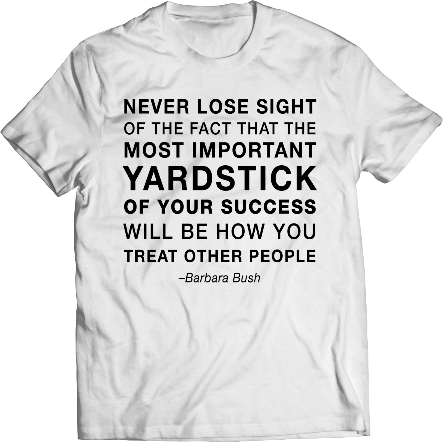 Barbara Bush Quote - Popular Designs For Shirts (1635x1635), Png Download
