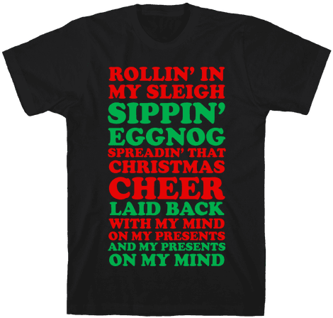 Santa Rap Mens T-shirt - Best Way To Spread Christmas Cheer Sing Loud Elf Movie (484x484), Png Download