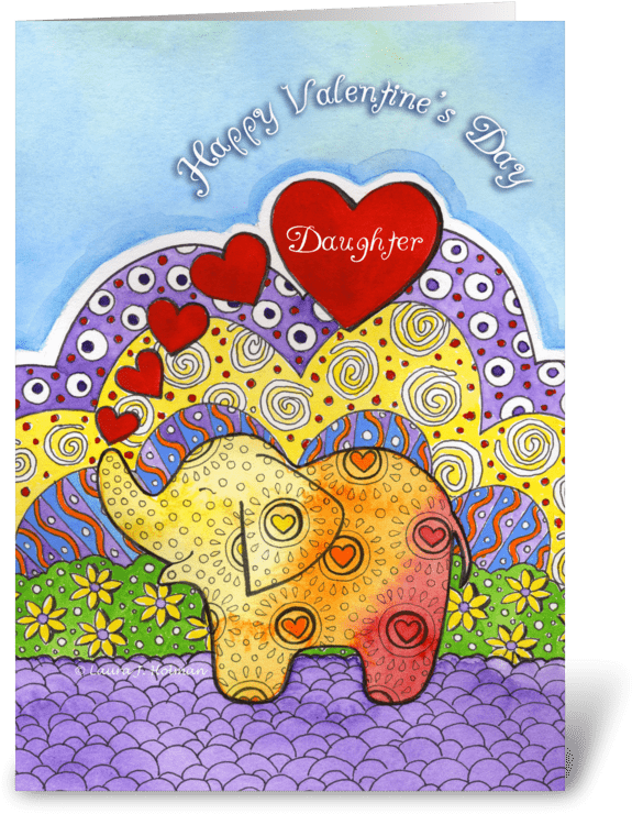 Valentine Elephant For Daughter Greeting Card - Der Geburtstags-karte Des Wunderliches Karte (700x792), Png Download