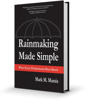 And Our Coaching Process Is Designed To Ensure Those - Rainmaking Made Simple: What Every Professional Must (332x400), Png Download