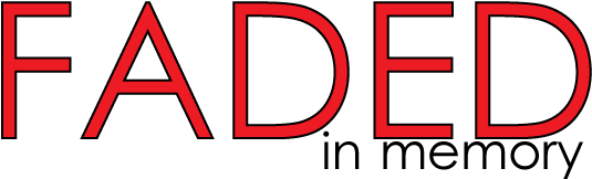 Faded In Memory - All Type Campaign (608x213), Png Download