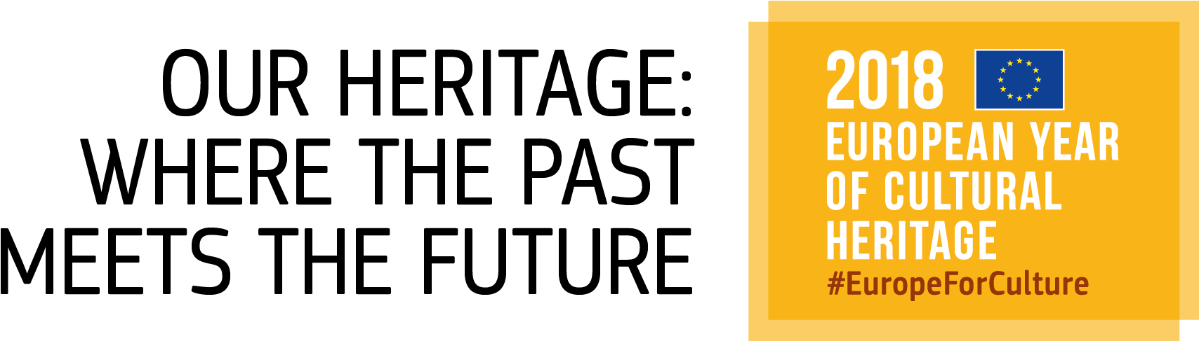 Eych2018 Logossignature Yellow En - European Year Of Cultural Heritage (1715x486), Png Download