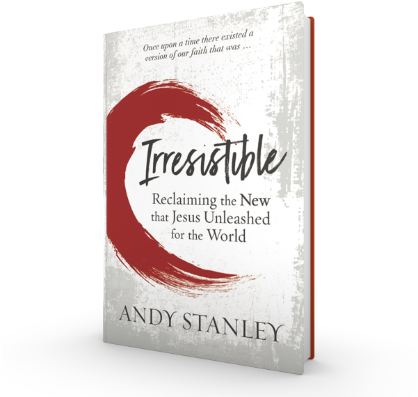 Reclaiming The New That Jesus Unleashed For The World - Irresistible Faith Andy Stanley (600x600), Png Download
