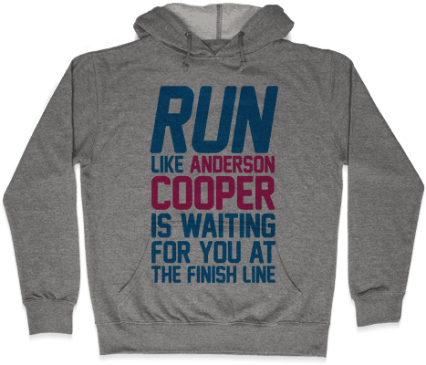 Run Like Anderson Cooper Is Waiting For You At The - Just Want To Drink Wine And Pet My Dog Hoodie: Funny (484x484), Png Download