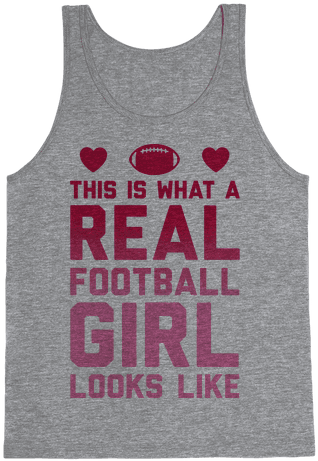 This Is What A Real Football Girl Looks Like - Go The Distance Shirt (484x484), Png Download