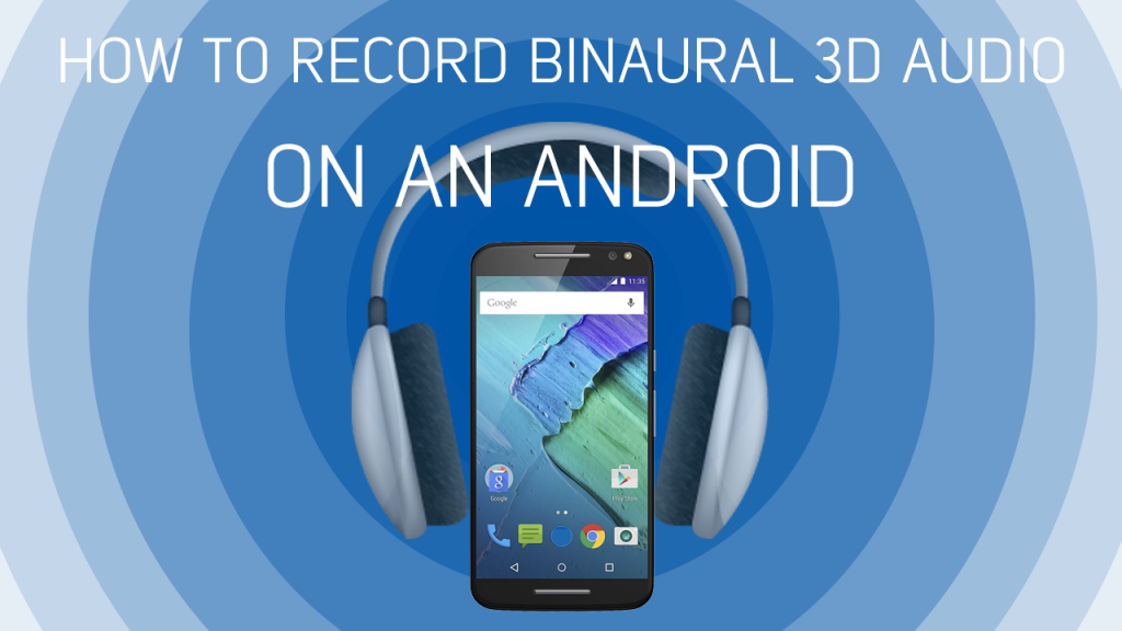 How To Record Binaural 3d Audio On An Android Phone - Motorola Moto X Style Black (1024x576), Png Download