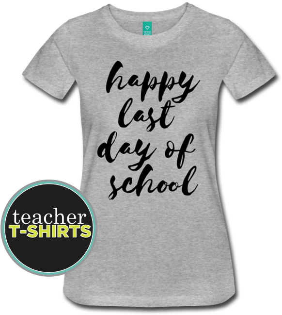 Watercolor Happy Last Day Of School T-shirt - Happy Last Day Of School (700x700), Png Download