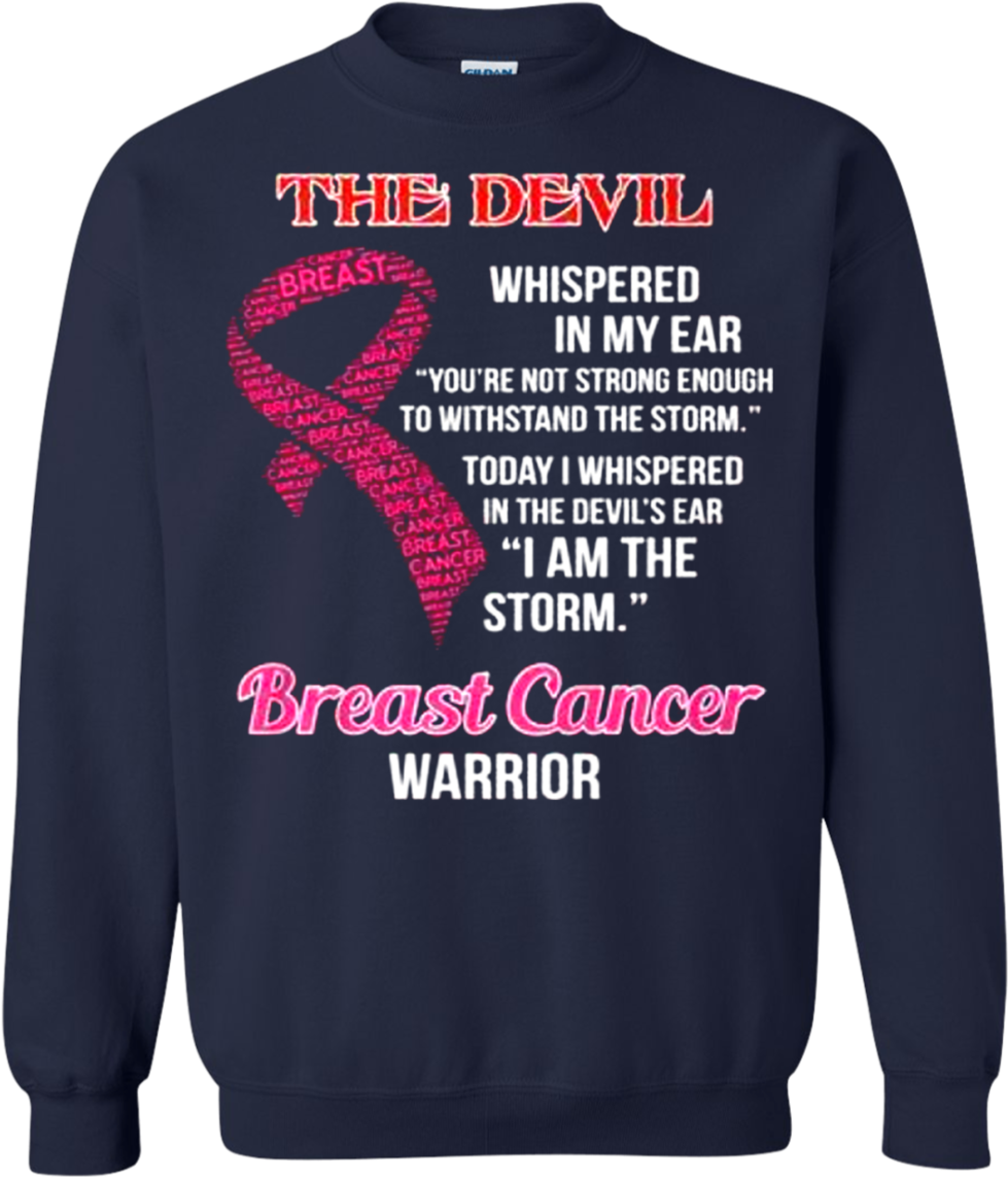 Breast Cancer Warrior I Whispered In The Devil's Ear - Dragon Ball Sweatshirt Supreme (1155x1155), Png Download