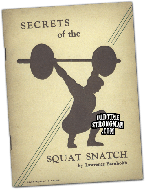 Secrets Of The Squat Snatch By Larry Barnholth - Secrets Of The Squat Snatch (513x665), Png Download
