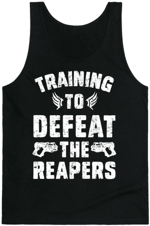 Training To Defeat The Reapers Tank Top - Ll Be In My Bedroom Making No Noise Shirt (484x484), Png Download