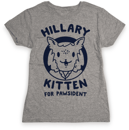 Hillary Kitten For Pawsident Womens T-shirt - If It Requires Pants Or A Bra It's Not Happening T-shirt: (484x484), Png Download