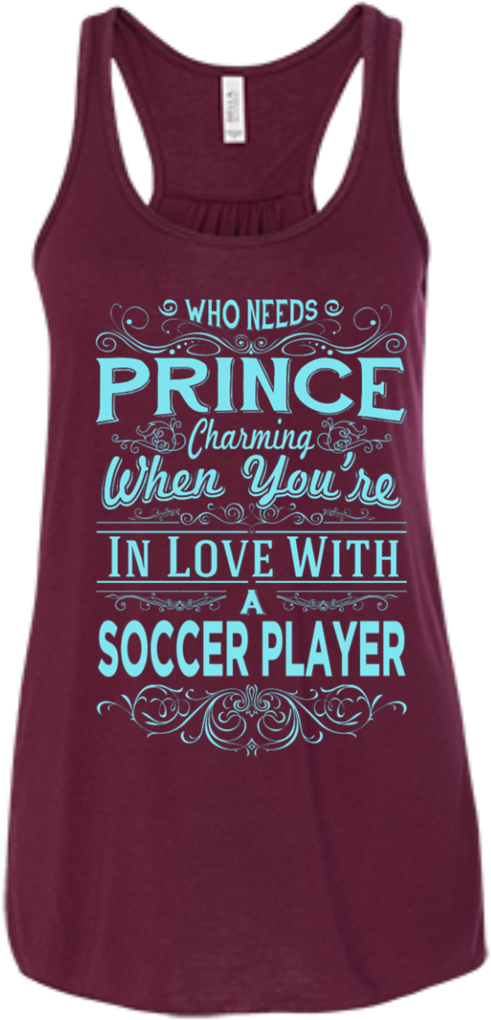 Who Needs Prince Charming When You're In Love With - Here Lies Bella Fashion Tank (1024x1024), Png Download