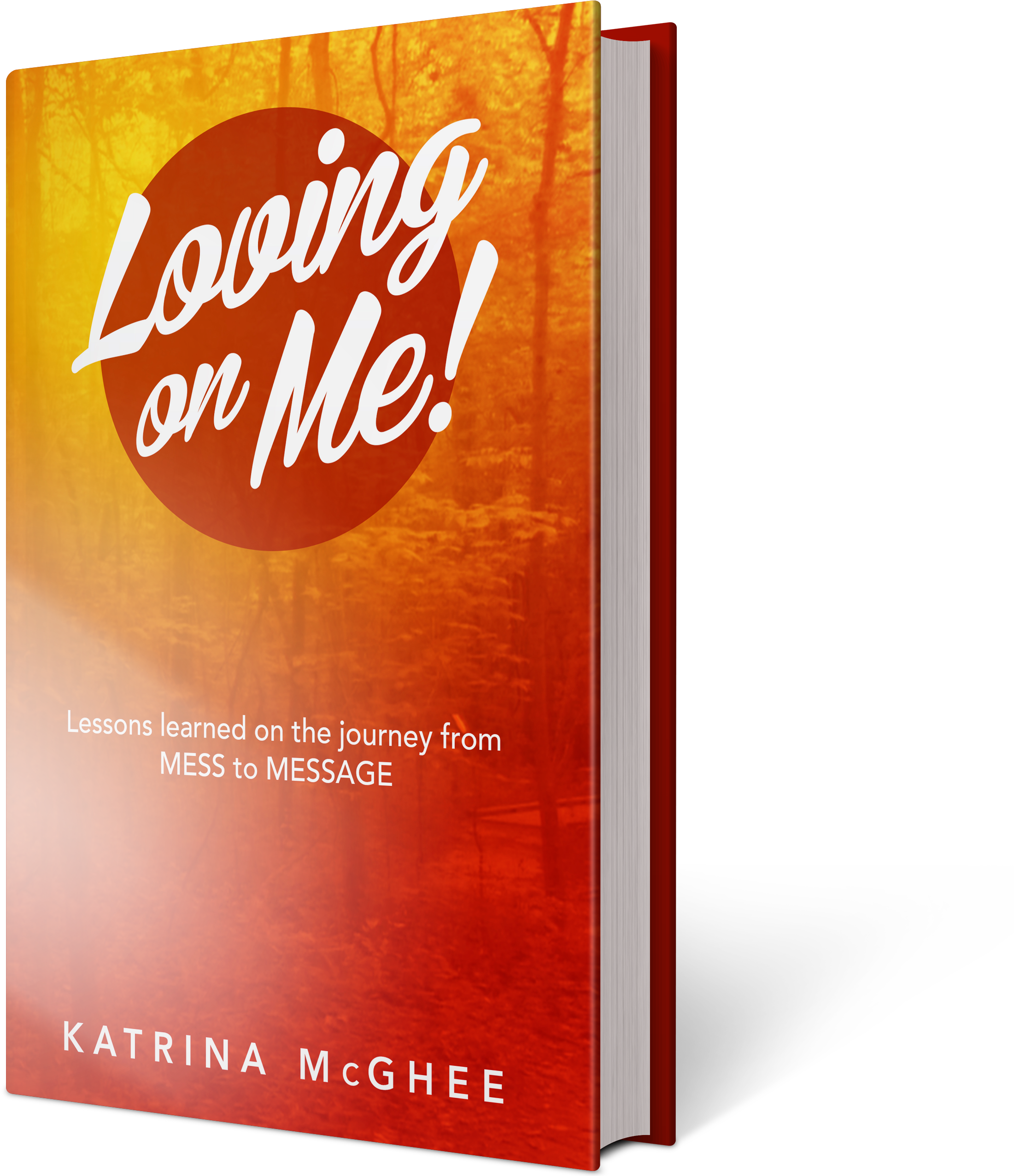 Books Mockup 01 - Loving On Me! Lessons Learned On The Journey From Mess (2699x2567), Png Download