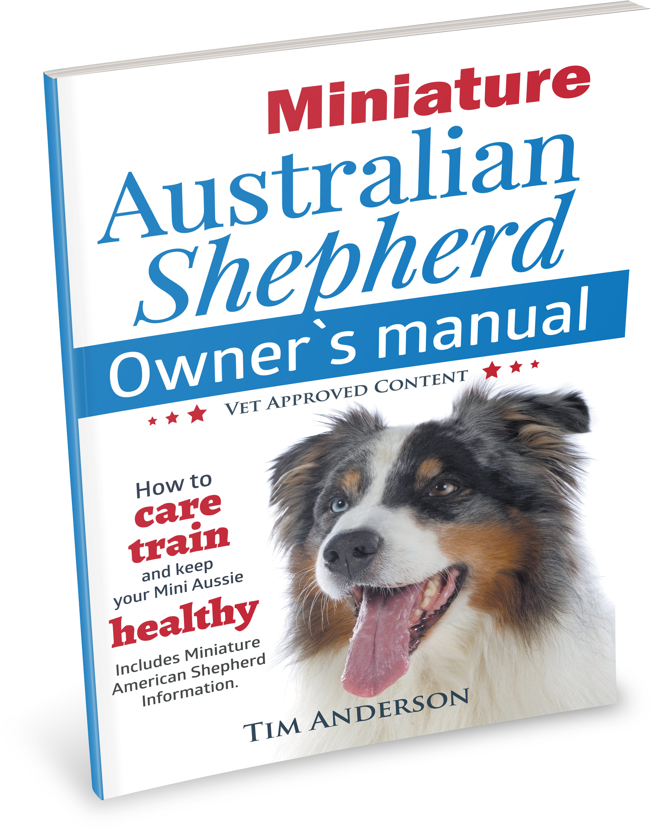 Miniature Australian Shepherd Owner's Manual - Miniature Australian Shepherd Owner's Manual. How To (2500x2983), Png Download