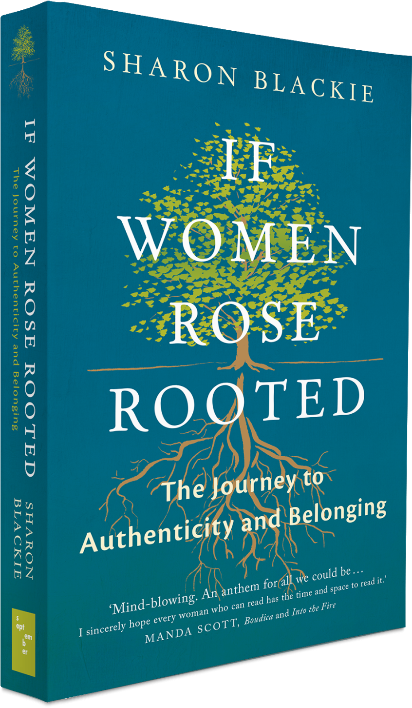 Net/if Women Rose Rooted/ - If Women Rose Rooted 9781910463666 By Sharon Blackie (1067x1600), Png Download