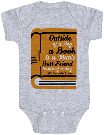 Outside Of A Dog A Book Is A Man's Best Friend Baby - Baby Clothes Lgbt (484x484), Png Download