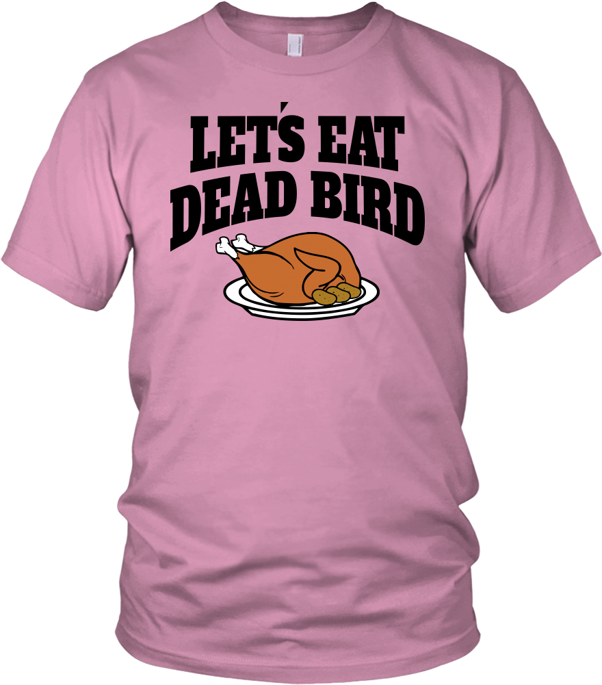 All Woman Brands "let's Eat Dead Bird" Funny Thanksgiving - All Woman Brands Black Cat Crossing Path Funny Halloween (1000x1000), Png Download