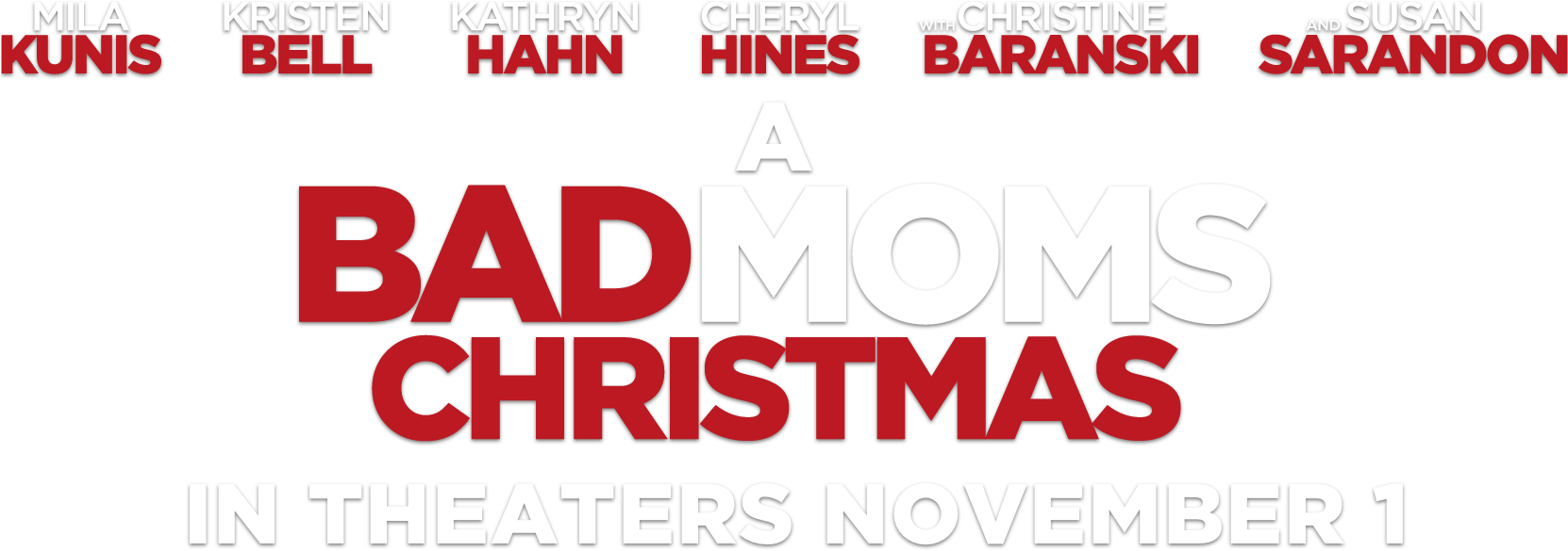 A Christmas Story Logo Png Download - Bad Moms Christmas Transparent (1661x607), Png Download