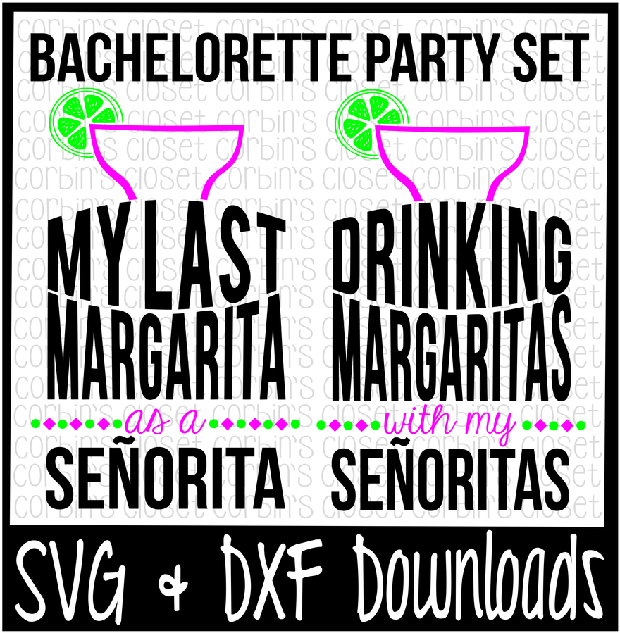 Margarita Svg * Bachelorette Party Svg * Margaritas - My Last Margarita As A Senorita (1400x932), Png Download