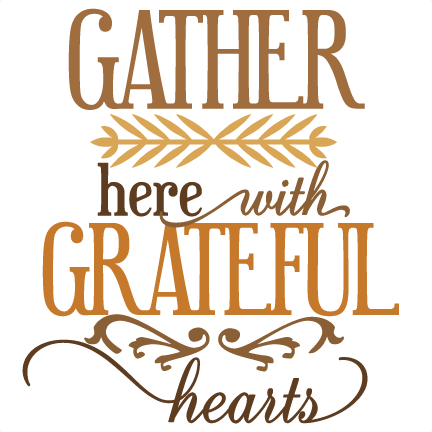 Gather Here With Grateful Hearts Svg Vinyl Cut Phrase - Busy Grandparents Daily Planner (432x432), Png Download