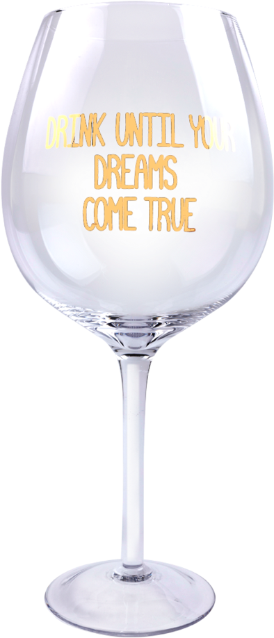 Xl Wine-ism Wine Glass With Printed Text Drink Until - Wine (1024x1024), Png Download
