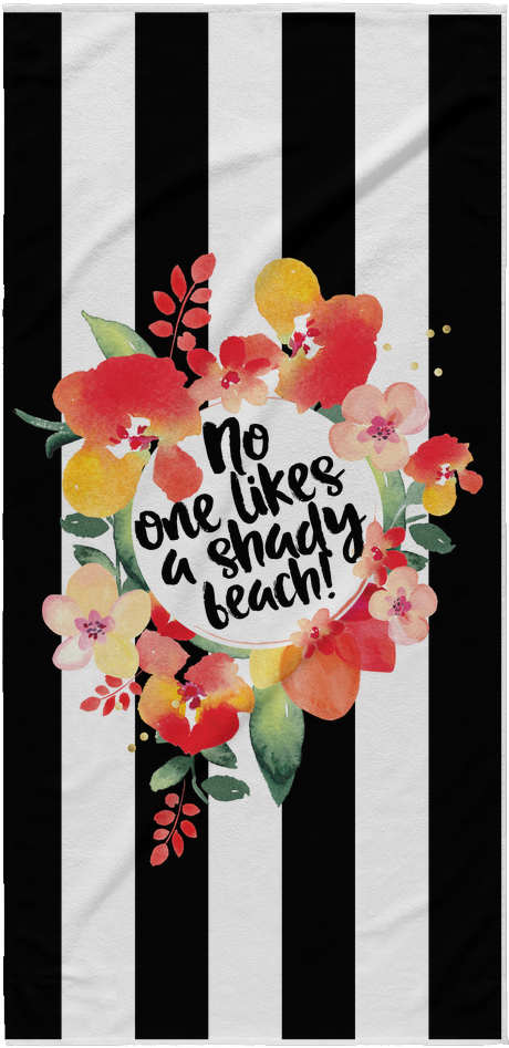 No One Likes A Shady Beach Towel - Towel (1024x1024), Png Download