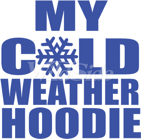 My Cold Weather Hoodie - Graphic Design (600x600), Png Download