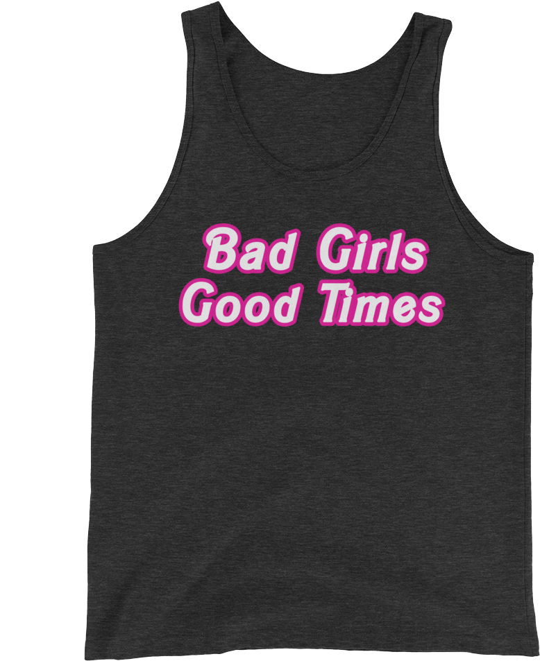 Bad Girls Good Times Tank - Top (1000x1000), Png Download