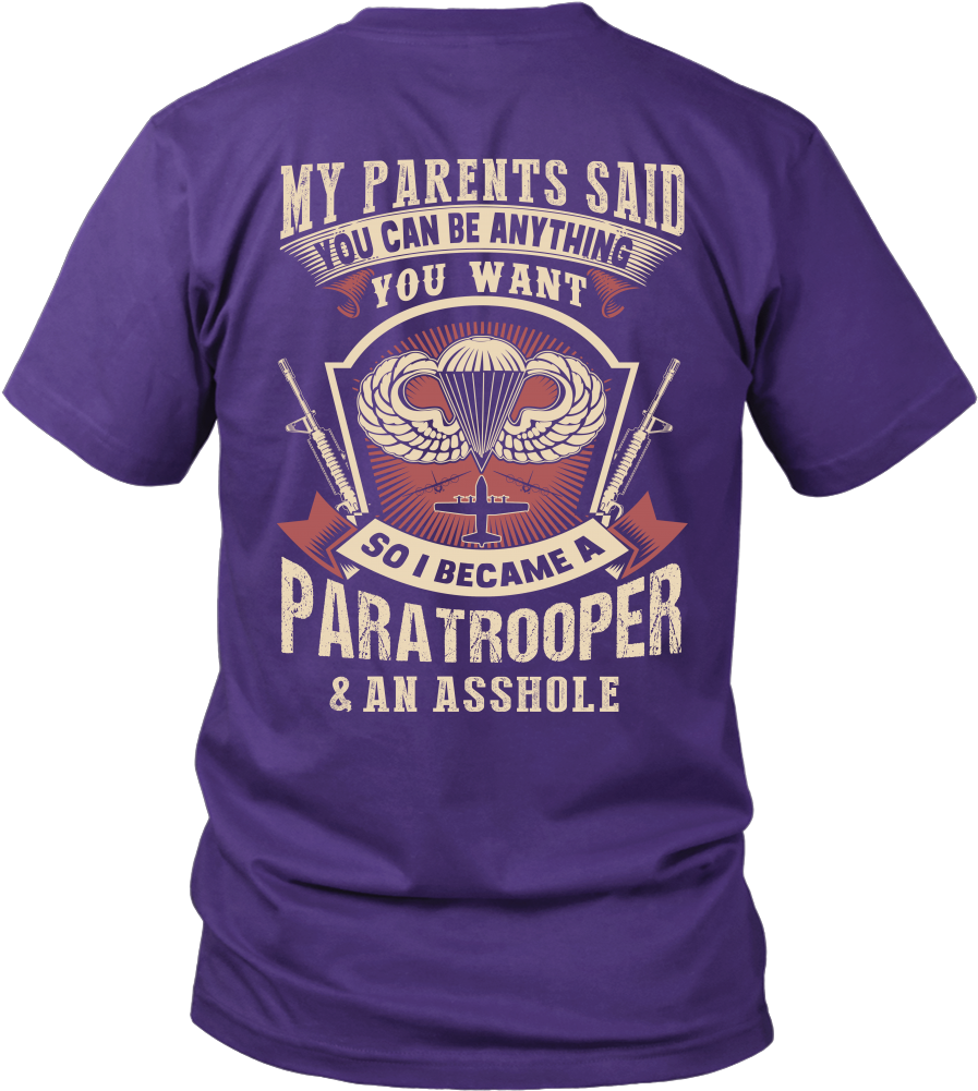 My Parents Said You Can Be Anything So I Became A Paratrooper - September Lady T Shirt (1000x1000), Png Download