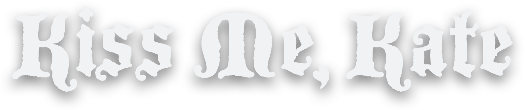 Kiss Me, Kate Logo - Kiss Me, Kate (1034x218), Png Download