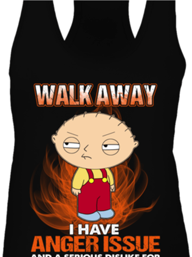 Walk Away I Have Anger Issue And A Serious Dislike - Stewie Griffin Family Guy (1368x855), Png Download