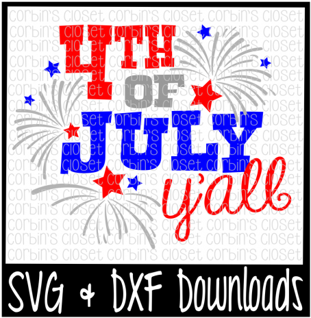July 4th * 4th Of July Y'all * 4th Of July Cut File - Its Game Day Yall Svg (720x480), Png Download