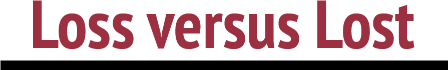 Loss Or Lost - Word (944x243), Png Download