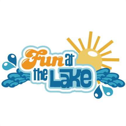 Fun At The Lake Svg Scrapbook Title Lake Svg Cut Files - Scrapbooking (432x432), Png Download