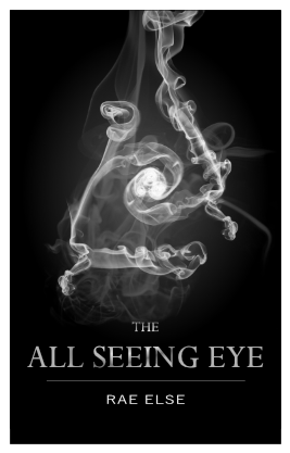 The All-seeing Eye - Rae Else (300x450), Png Download